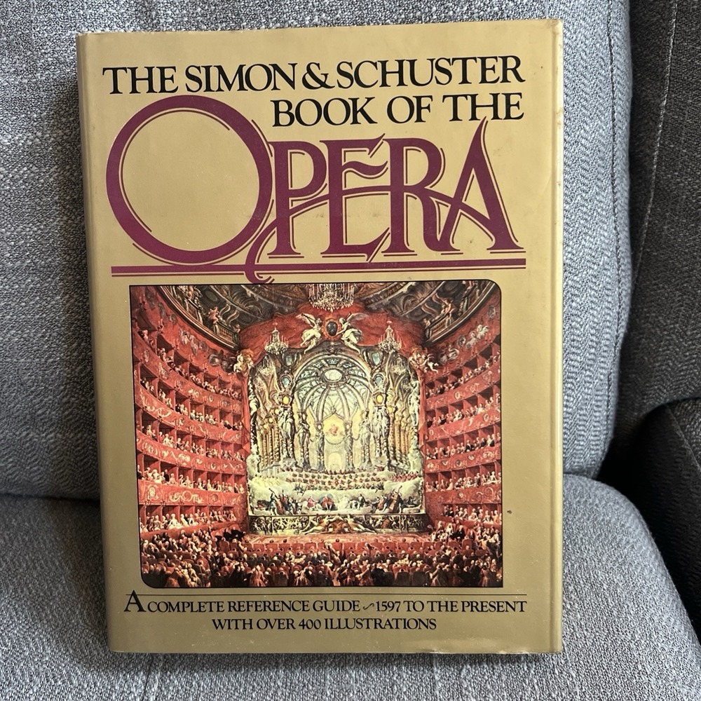 Simon and Schuster's Book of the Opera by Editore Mondadori (1979, Hardcover)